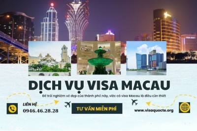 Hướng dẫn thủ tục xin visa Macao (Macau)